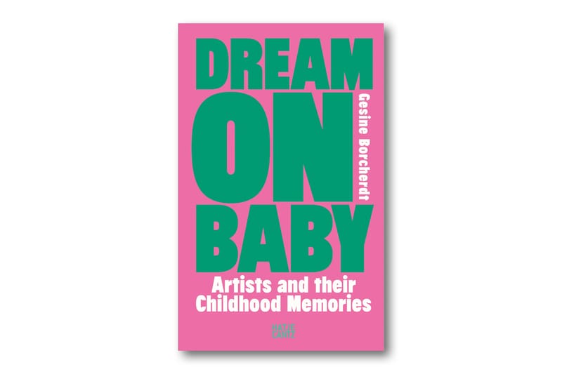 &quot;Dream On Baby&quot; Book Explores Childhoods of Ai Weiwei, Marina Abramovic and More