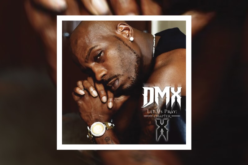 DMX Let Us Pray Chapter X Album Stream