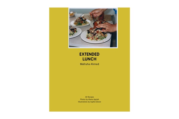 Mafruha Ahmed Cookbook 'Extended Lunch' Release Info Sophie Glover Abena Appiah WORMS Publishing