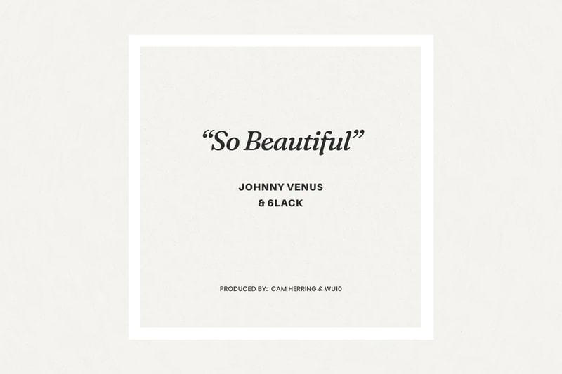 Johnny Venus 6lack "So Beautiful” Single Stream Info Olu EARTHGANG 'Earth 2 Olu' 'Perfect Fantasy'