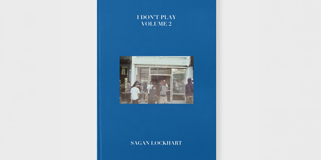 Sagan Lockhart Pays Homage to Los Angeles in 'I Don't Play 2' Photobook