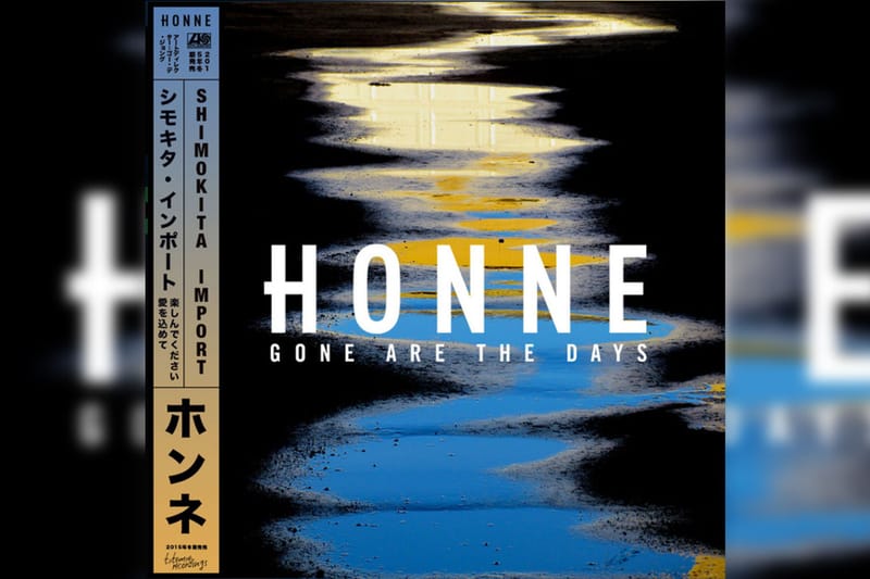 HONNE - Gone Are The Days