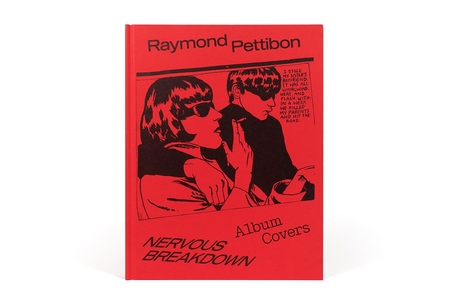 Raymond Pettibon Nervous Breakdown Book Exhibition Art Artworks Germany Berlin David Zwirner
