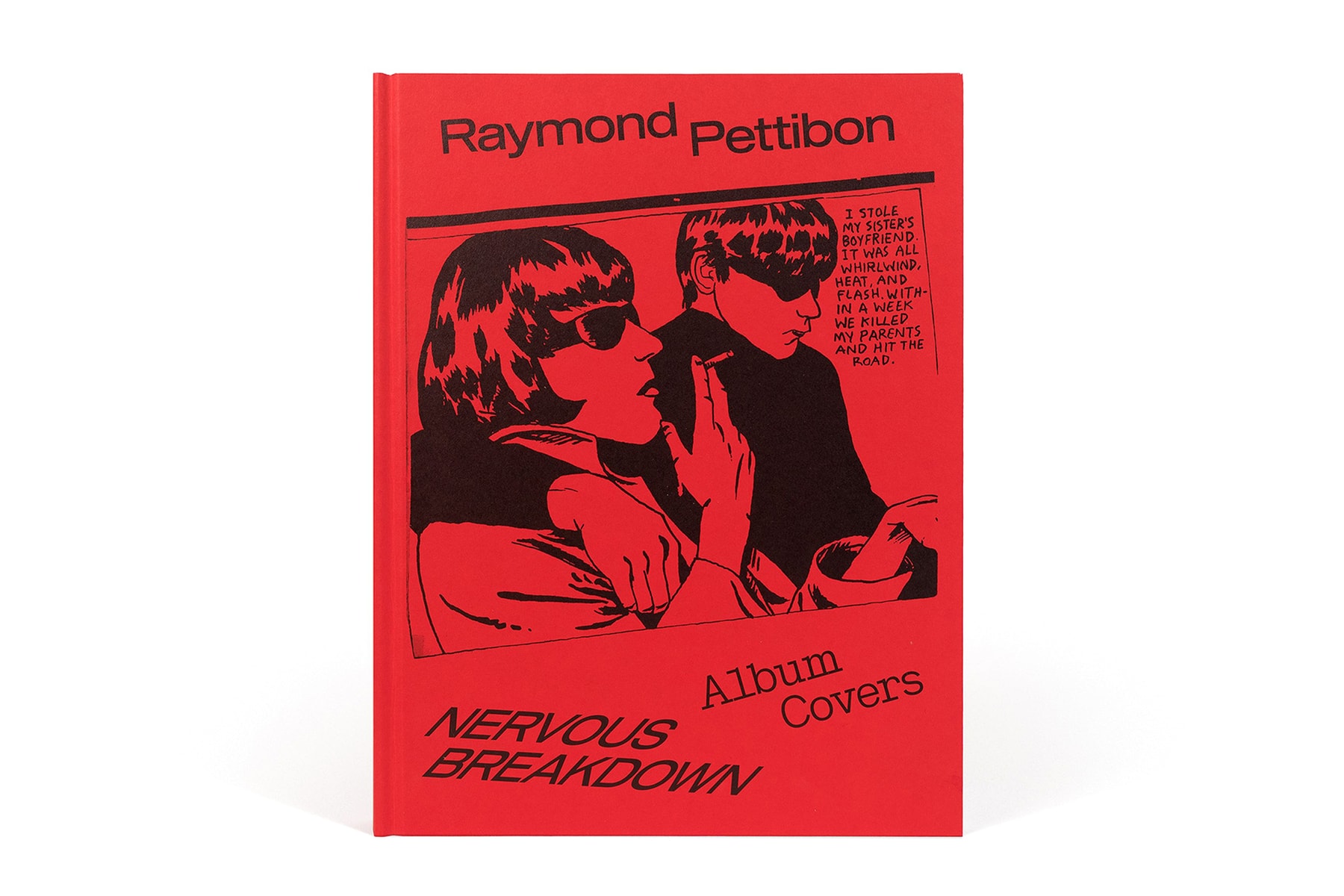 Raymond Pettibon Nervous Breakdown Book Exhibition Art Artworks Germany Berlin David Zwirner
