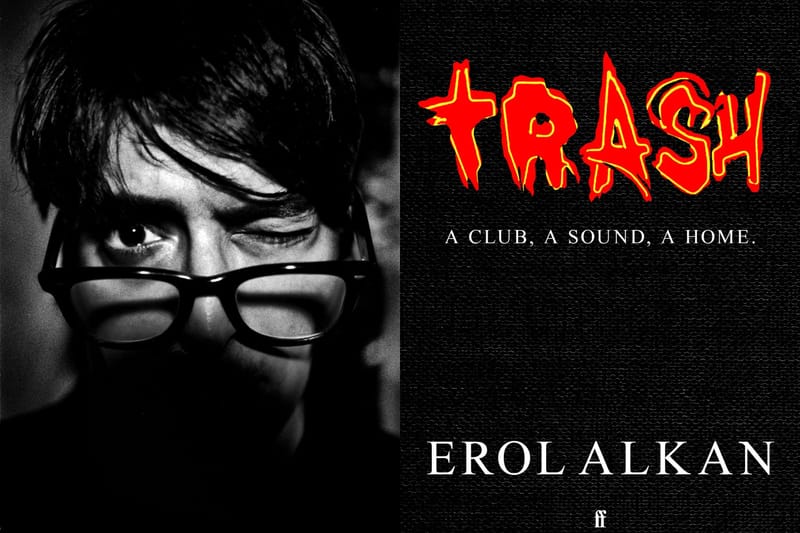 Erol Alkan Announces ‘Trash: A Club, A Sound, A Home,’ Chronicling the Legendary Club Night