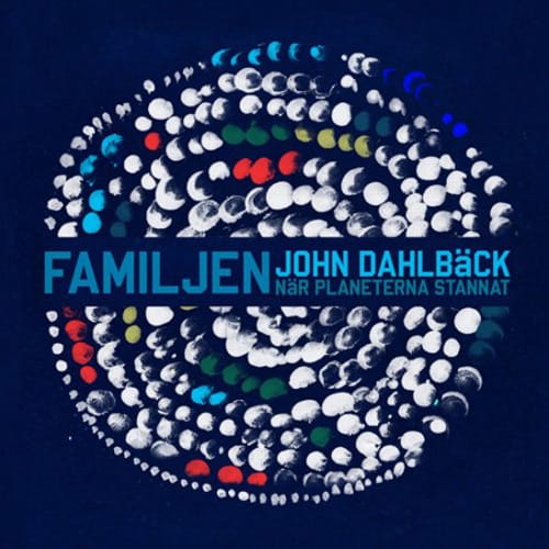 Familjen - När Planeterna Stannat (John Dahlbäck Remix)