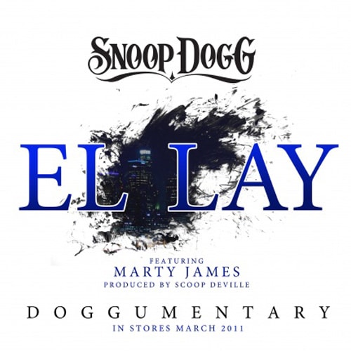 Snoop Dogg featuring Marty James - El Lay
