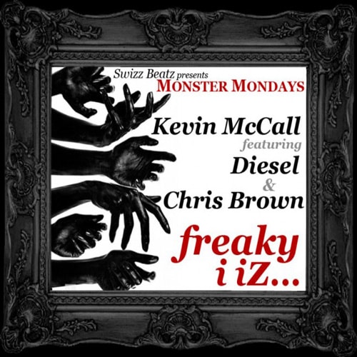 Swizz Beatz & Kevin McCall featuring Diesel & Chris Brown - Freaky I Iz