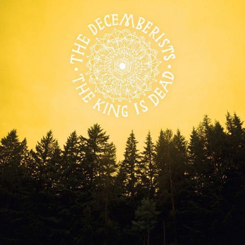 The Decemberists - The King Is Dead (Full Album Stream) 