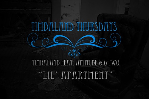 Timbaland featuring Attitude & 6 Two - Lil Apartment