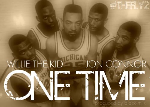 Willie The Kid featuring Jon Connor - One Time