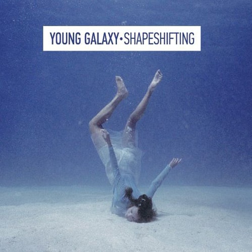 Young Galaxy - We Have Everything