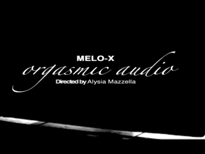 MeLo-X - Orgasmic Audio
