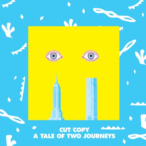 Cut Copy - A Tale of Two Journeys (Mixtape) 