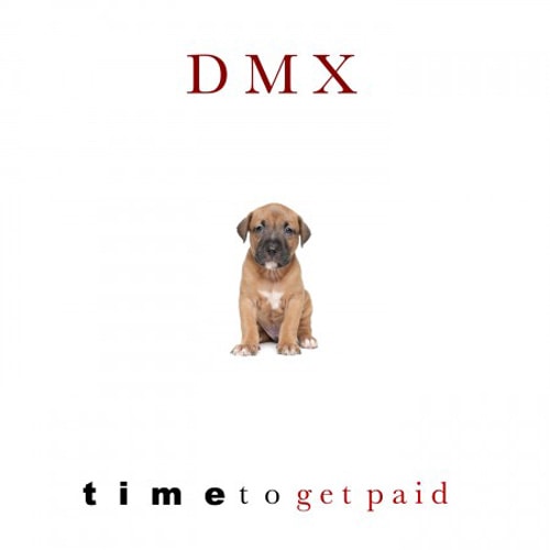 Swizz Beatz featuring DMX - Time To Get Paid