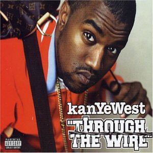 Kanye West - Through the Wire