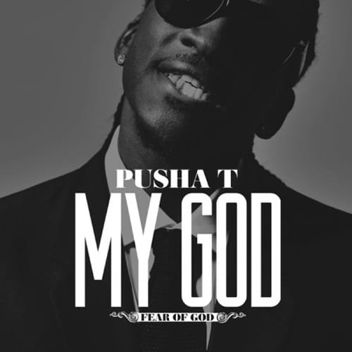 Pusha T - My God (Mastered)