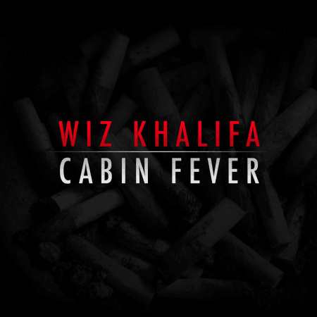 Wiz Khalifa - Cabin Fever (Mixtape)