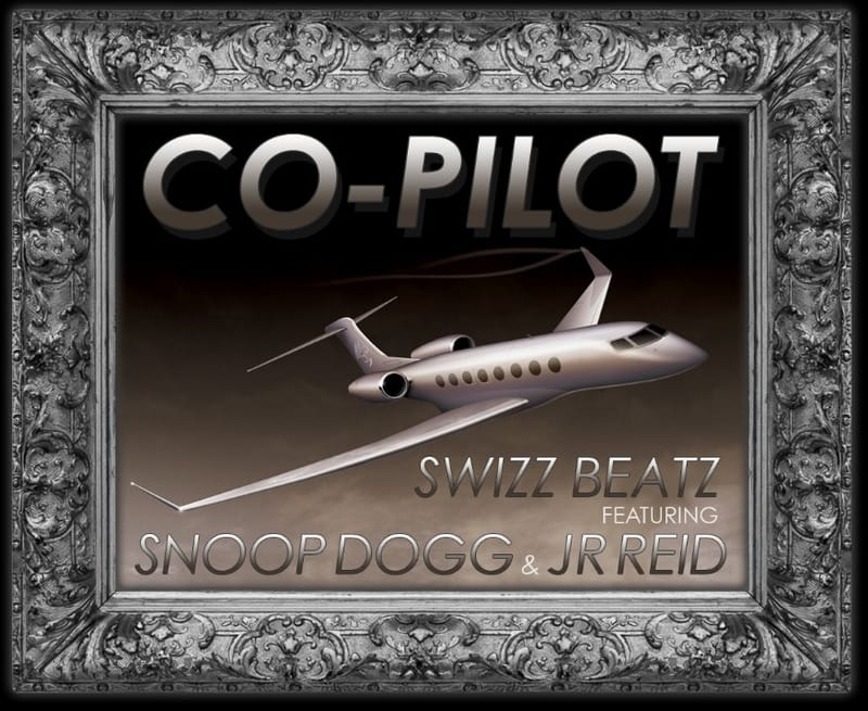 Swizz Beatz featuring Snoop Dogg & JR Reid - Co-Pilot