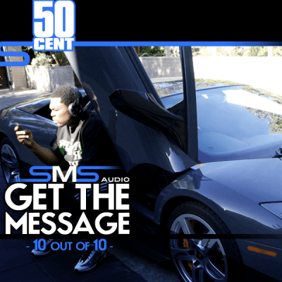 50 Cent - SMS Get the Message