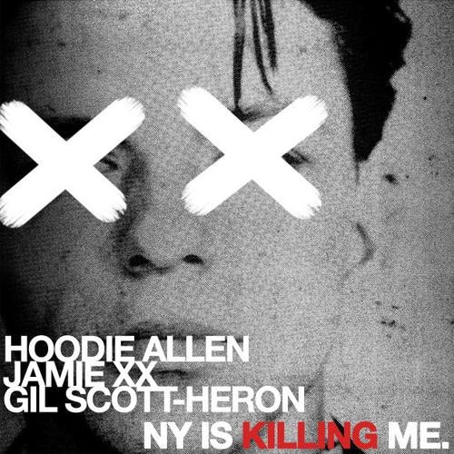 Hoodie Allen – NY is Killing Me (Produced by Jamie xx)