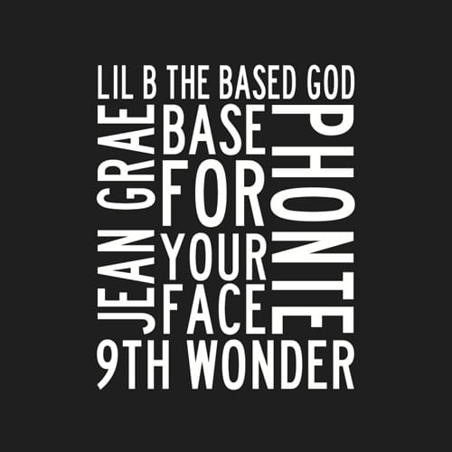 Lil B featuring Jean Grae & Phonte – Base For Your Face