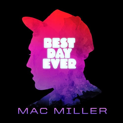 Mac Miller - Best Day Ever (Mixtape)