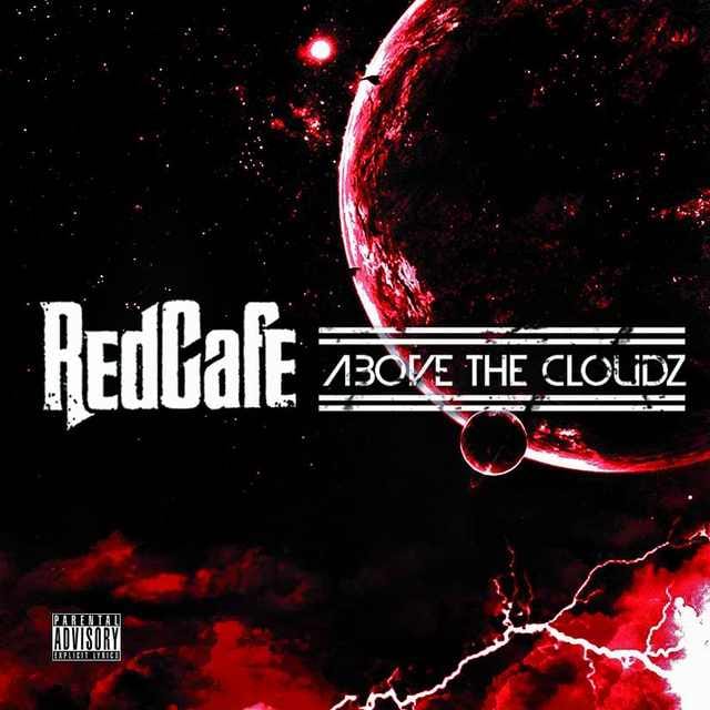 Red Cafe - Above The Cloudz (Mixtape)