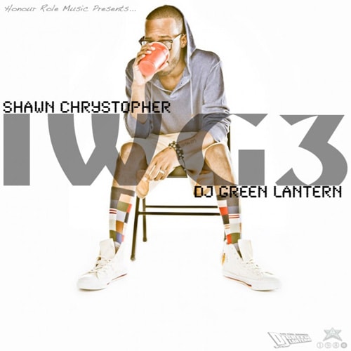 Shawn Chrystopher – I. W. G. 3 (Mixtape)