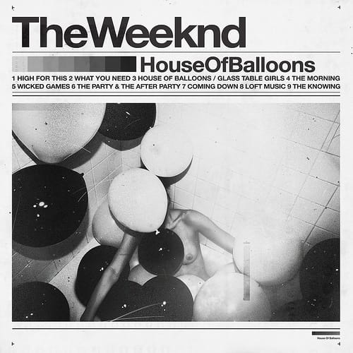 The Weeknd - House of Balloons (Mixtape)