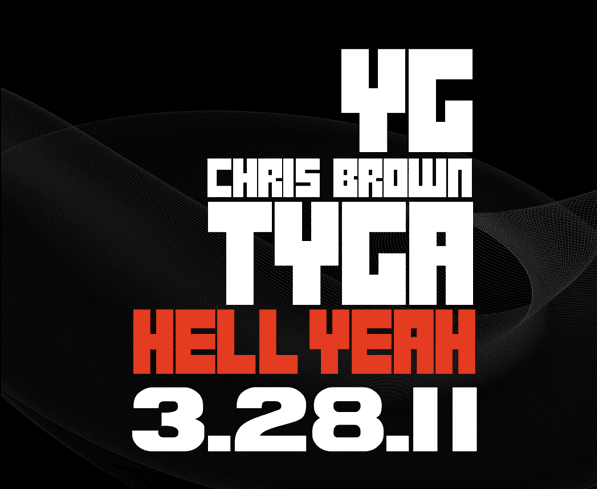 YG featuring Chris Brown & Tyga - Hell Yeah