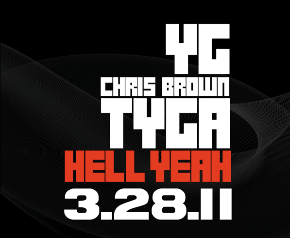 YG featuring Chris Brown & Tyga - Hell Yeah