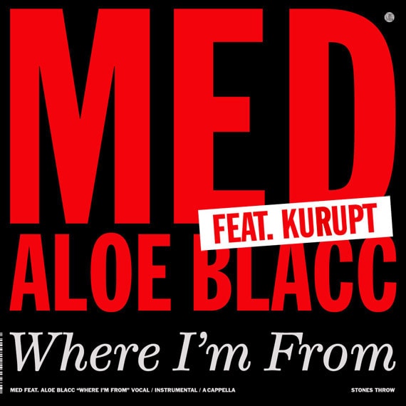 MED featuring Kurupt & Aloe Blacc - Where I'm From (Remix)