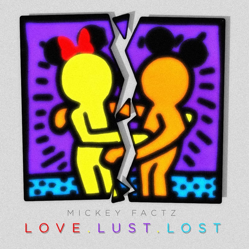 Mickey Factz - Love.Lust.Lost