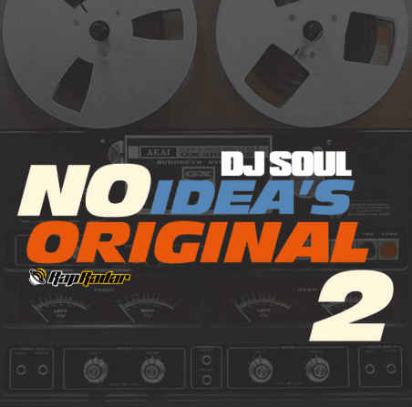 DJ Soul - No Idea’s Original 2