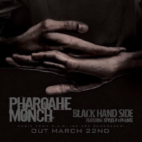 Pharoahe Monch featuring Styles P & Phonte - Black Hand Side
