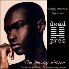 Dead Prez - The Beauty Within