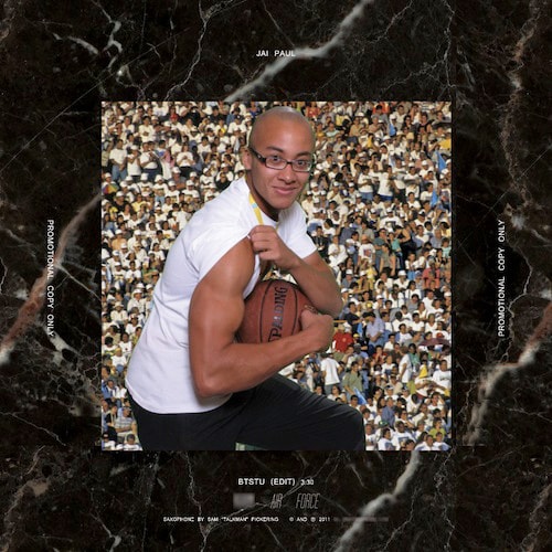 Jai Paul - BTSTU (Edit)