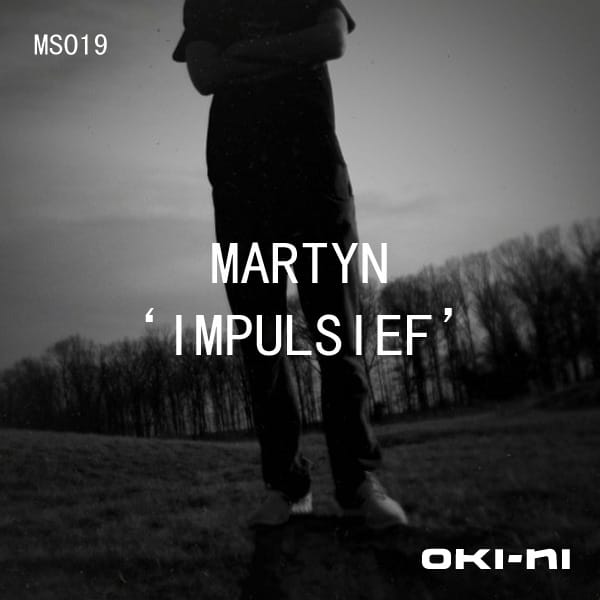 oki-ni presents IMPULSIEF by Martyn