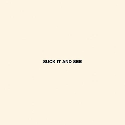 Arctic Monkeys - Suck It and See