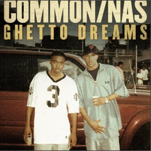 Common featuring Nas - Ghetto Dreams (Produced by No I.D.) (Snippet)