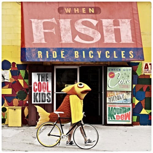 The Cool Kids - When Fish Ride Bicycles (Artwork & Tracklist)