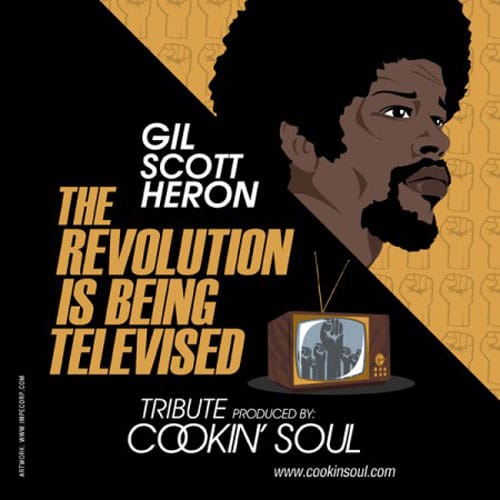 Cookin' Soul - The Revolution is Being Televised (Gil Scott-Heron Tribute Mixtape)