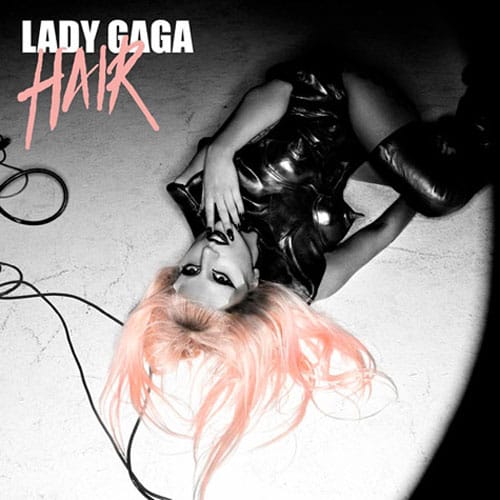 Lady Gaga - Hair 