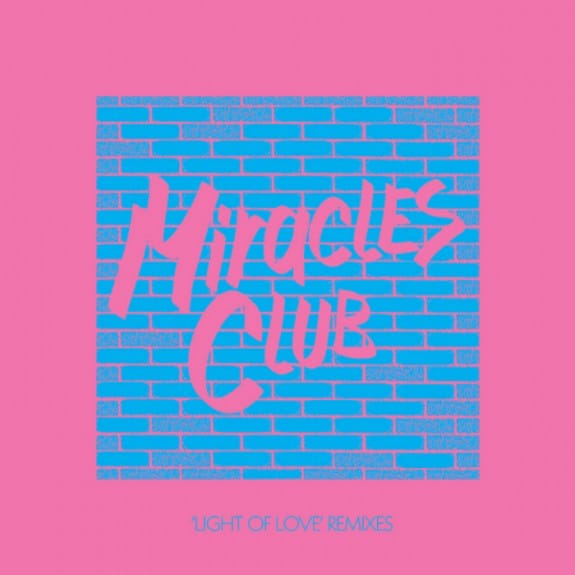 The Miracles Club - Light of Love (Cut Copy Remix)