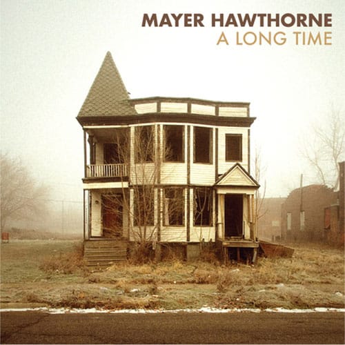 Mayer Hawthorne - A Long Time 