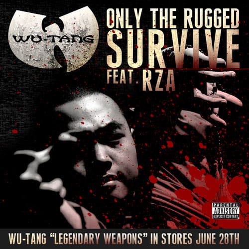 RZA - Only the Rugged Survive