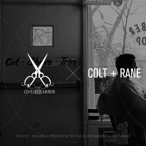 The Cut: Volume II Presented by The Blind Barber & COLT+RANE