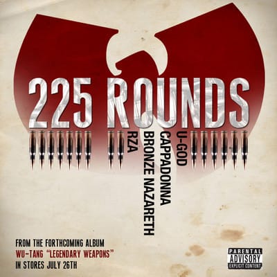 RZA, U-God, Cappadonna & Bronze Nazareth - 225 Rounds 