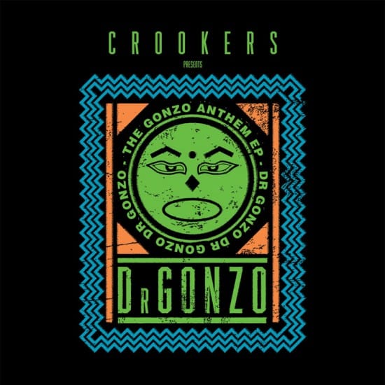 Crookers – Dr. Gonzo Anthem